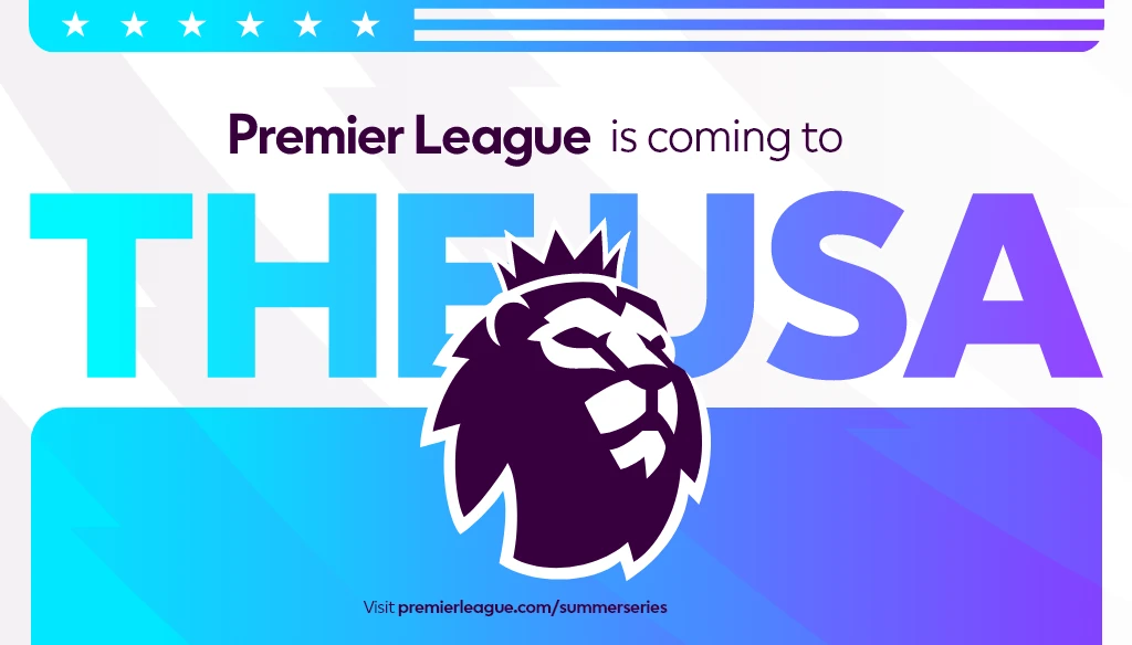 premier league is coming to the usa